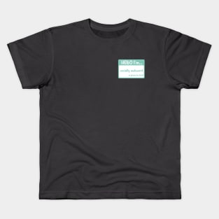 Hello I'm socially awkward Kids T-Shirt